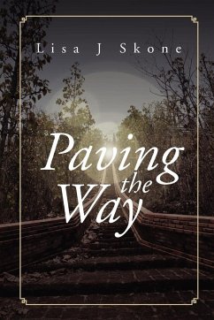 Paving the Way - Skone, Lisa J.