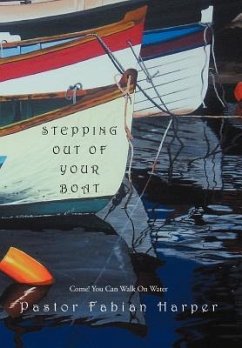 Stepping Out Of Your Boat - Harper, Pastor Fabian