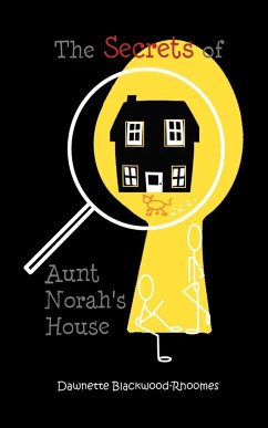 The Secrets of Aunt Norah's House