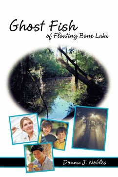 Ghost Fish of Floating Bone Lake - Hall Nobles, Donna J.