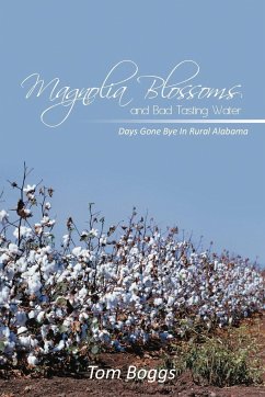 Magnolia Blossoms and Bad Tasting Water - Boggs, Tom