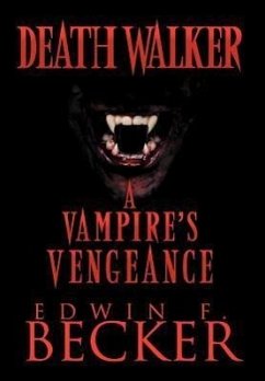 Deathwalker - Becker, Edwin F.