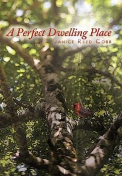 A Perfect Dwelling Place - Cobb, Janice Reed