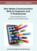 New Media Communication Skills for Engineers and IT Professionals