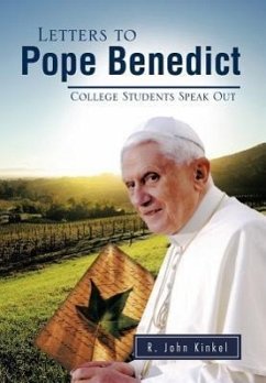 Letters to Pope Benedict - Kinkel, R. John