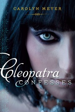 Cleopatra Confesses - Meyer, Carolyn