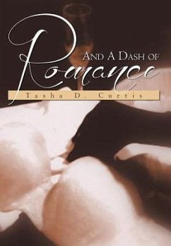 And a Dash of Romance - Curtis, Tasha D.