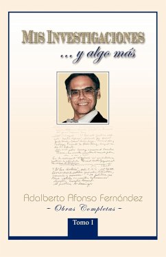 MIS Investigaciones...y Algo M S - Fern Ndez, Adalberto Afonso