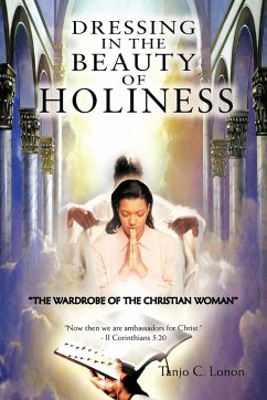 DRESSING IN THE BEAUTY OF HOLINESS