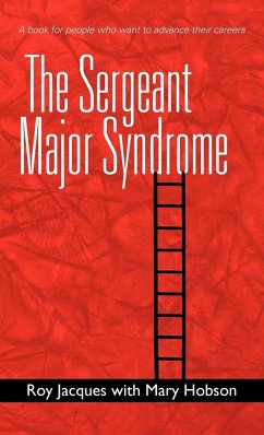 The Sergeant Major Syndrome - Jacques, Roy; Hobson, Mary