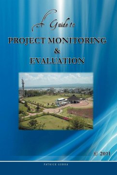 A Guide to Project Monitoring & Evaluation - Gudda