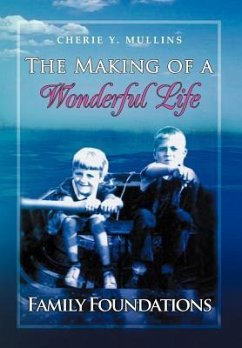 The Making of a Wonderful Life - Mullins, Cherie