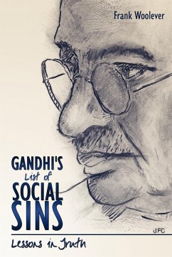 Gandhi's List of Social Sins - Woolever, Frank