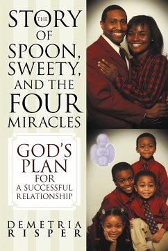 The Story of Spoon, Sweety, and the Four Miracles