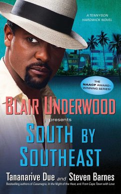 South by Southeast: A Tennyson Hardwick Novel - Underwood, Blair; Due, Tananarive; Barnes, Steven