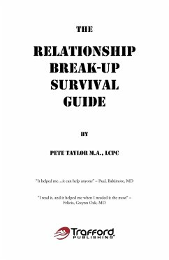 The Relationship Break-Up Survival Guide and Absolutely, Positively the Easiest Anger Management Book You'll Ever Need - Taylor M. a. Lcpc, Pete