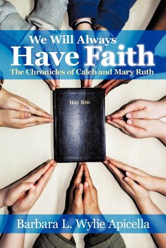 We Will Always Have Faith - Wylie Apicella, Barbara L.