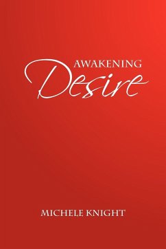 Awakening Desire - Knight, Michele