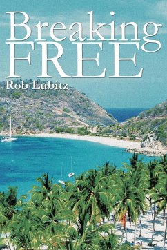 Breaking Free - Lubitz, Rob