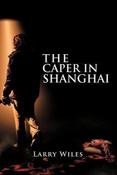 The Caper in Shanghai - Wiles, Larry