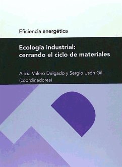 Ecología industrial : cerrando el ciclo de materiales - Valero Delgado, Alicia