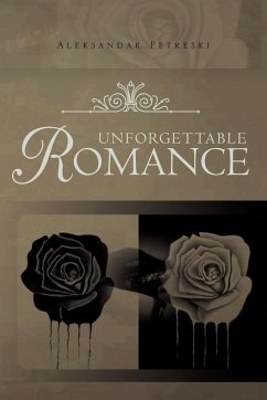 Unforgettable Romance - Petreski, Aleksandar