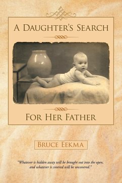 A Daughter's Search for Her Father - Eekma, Bruce