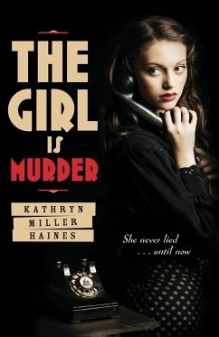 GIRL IS MURDER - Haines, Kathryn Miller