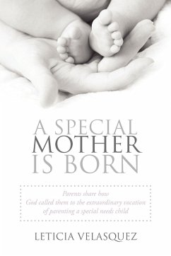 A Special Mother Is Born - Velasquez, Leticia