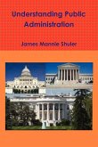 Understanding Public Administration