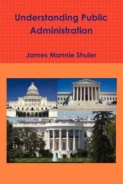 Understanding Public Administration - Shuler, James