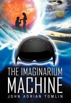 The Imaginarium Machine - Tomlin, John Adrian
