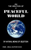 On the Creation of a Peaceful World