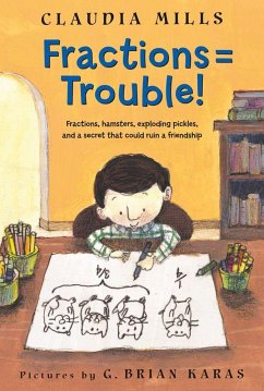 Fractions = Trouble! - Mills, Claudia