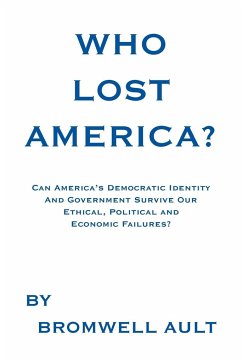 Who Lost America? - Ault, Bromwell