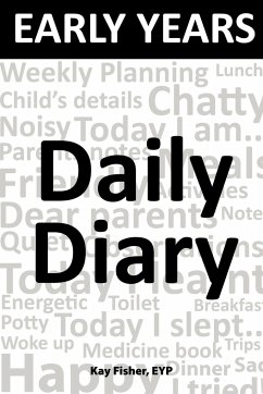 Early Years Daily Diary - Fisher Eyp, Kay