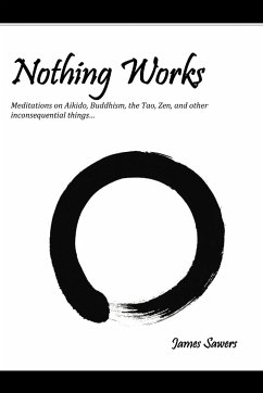 Nothing Works - Sawers, James