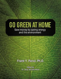 Go Green at Home - Panol Ph. D., Frank Y.