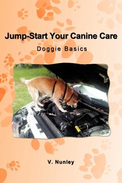 Jump-Start Your Canine Care - Nunley, V.