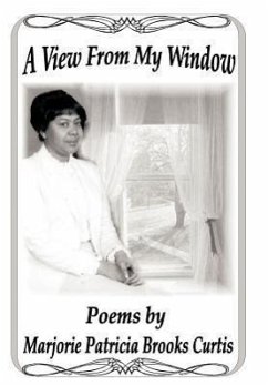A View From My Window - Curtis, Marjorie Patricia Brooks