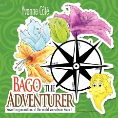 Bago the Adventurer - C. T., Yvonne; Cote, Yvonne