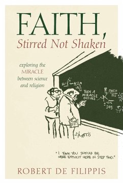 Faith, Stirred Not Shaken - De Filippis, Robert