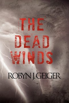 The Dead Winds - Geiger, Robyn J.