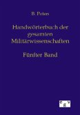 Handwörterbuch der gesamten Militärwissenschaften