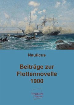 Beiträge zur Flottennovelle 1900 - Anonymus