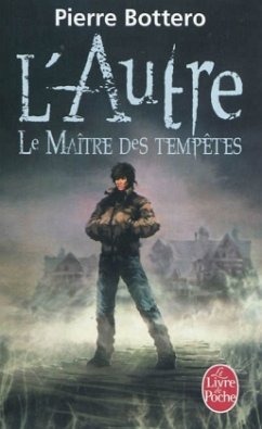 L'autre - Le maître des tempêtes - Bottero, Pierre