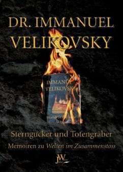 Sterngucker und Totengräber - Velikovsky, Immanuel
