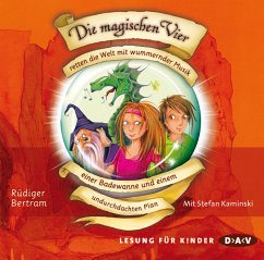 Die magischen Vier retten die Welt mit wummernder Musik, einer Badewanne und einem undurchdachten Plan / Die magischen Vier Bd.2 - Bertram, Rüdiger
