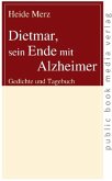 Dietmar, sein Ende mit Alzheimer