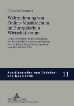 Wahrnehmung von Online-Musikrechten im Europäischen Wirtschaftsraum - Altemark, Christine